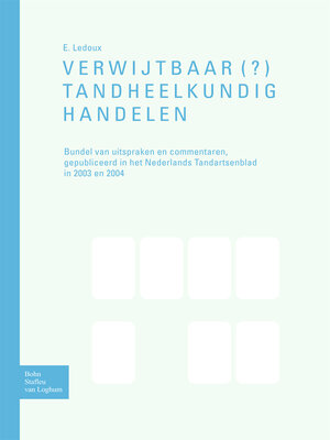 cover image of Verwijtbaar(?) tandheelkundighandelen